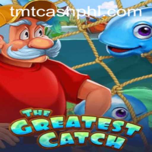TheGreatestCatch: Dive into the Thrilling World of TMT CASH